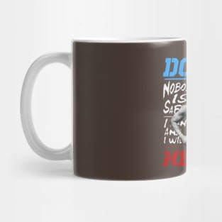 doubt me now Mug